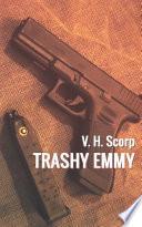 Trashy Emmy