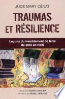 Traumas et résilience : Leçons du tremblement de terre de 2010 en Haïti