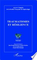 Traumatismes et résilience