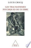 Traumatismes psychiques de guerre (Les)
