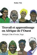 Travail et apprentissage en Afrique de l'Ouest