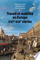 Travail et mobilité en Europe (XVI-XIXe siècles)
