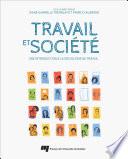Travail et société
