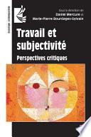 Travail et subjectivité : Perspectives critiques
