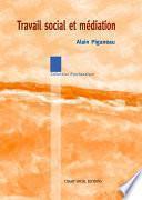 Travail social et médiation