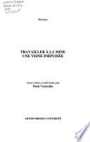 Travailler à la mine