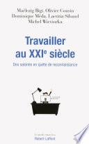 Travailler au XXIe siècle