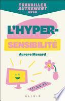 Travailler autrement avec l'hypersensibilité