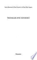 Travailler avec Bourdieu