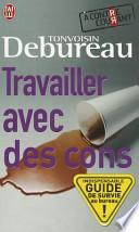 Travailler Avec Des Cons