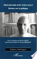 Travailler avec Foucault