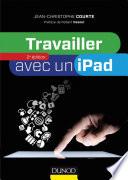 Travailler avec un iPad - 2e édition