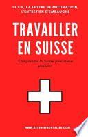 Travailler en Suisse