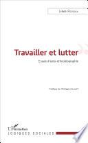 Travailler et lutter