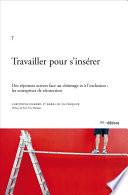 Travailler pour s’insérer