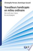 Travailleurs handicapés en milieu ordinaire