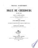 Travaux d'achevement de la digue de Cherbourg de 1830 a 1853