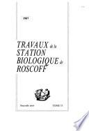 Travaux de la Station biologique de Roscoff