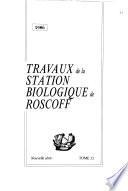 Travaux de la Station biologique de Roscoff