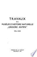 Travaux du Muséum national d'histoire naturelle Grigore Antipa.