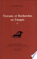 Travaux et recherches en Turquie