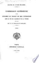 Travaux, [etc.] de la Commission supérieure pour l'examen du project de mer intérieure dans le sud de l'Algérie et de la Tunisie présenté par m. le commandant Roudaire. 1882