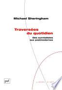 Traversées du quotidien