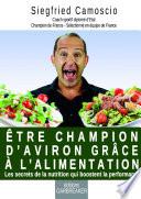 ætre champion d'aviron gr‰ce ˆ l'alimentation