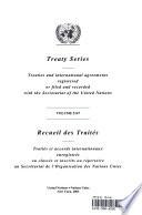 Treaties and international agreements registered or filed and recorded with the Secretariat of the United Nations