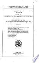 Treaty Between the United States and Other Powers Providing for the Renunciation of War as an Instrument of National Policy