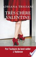 Très chère Valentine