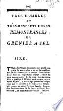 Très-humbles et très-respectueuses remontrances du Grenier à sel