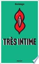 Très intime