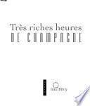 Très riches heures de Champagne