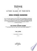 Trésor de livres rares et précieux: ptie 1. R-S