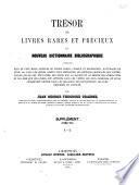 Trésor des livres rares et précieux ou Nouveau dictionnaire bibliographique