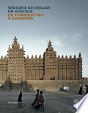 Trésors de l'Islam en Afrique