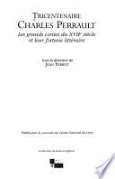 Tricentenaire Charles Perrault