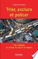 Trier, exclure et policer