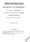 Trigonométrie rectiligne et sphérique, traduite ... par N. M. Chompré. Seconde édition considérablement augmentée. [With plates.]
