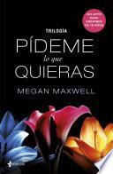 Livre Trilogía Pídeme lo que quieras