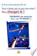 TRIOMPHEZ des obstacles !