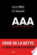 Triple AAA. Audit. Annulation. Autre politique