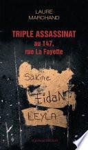 Triple assassinat au 147, rue La Fayette