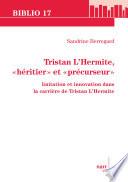 Tristan L'Hermite, heritier et precurseur
