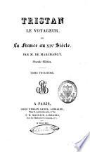 Tristan le voyageur, ou La France au XIVe siècle