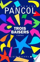 Trois baisers