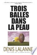 Trois balles dans la peau