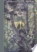 Trois contes de fantômes