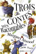 Trois contes très racontables